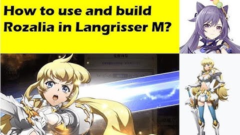 How to build and use Rozalia in Langrisser Mobile
