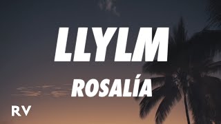 ROSALÍA - LLYLM (Letra/Lyrics) Resimi