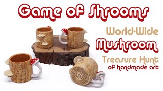 Game of Shrooms -World-Wide Mushroom Treasure Hunt 2024