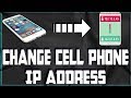 How to Change Cell Phone's IP Address