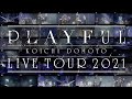 KOICHI DOMOTO LIVE TOUR 2021 PLAYFUL -「INTERACTIONAL」マルチ映像-