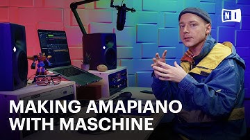 How to make a hypnotic amapiano track with MASCHINE | Native Instruments