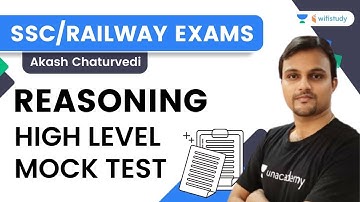 Reasoning High Level Mock Test | SSC and Railway Exams | Akash Chaturvedi | Wifistudy