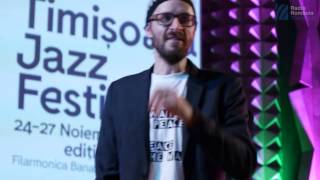 Timisoara Jazz Festival 2016 - fragmente din prima seara
