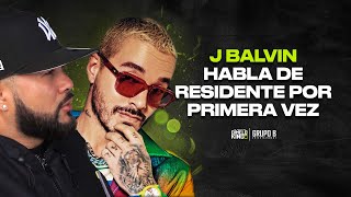 J BALVIN HABLÓ POR PRIMERA VEZ DE DE RESIDENTE, LOS LATIN GRAMMY,   EL MOVIMIENTO URBANO EN COLOMBIA