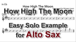 Video thumbnail of "How High the Moon - Easy Solo Example for Alto Sax"