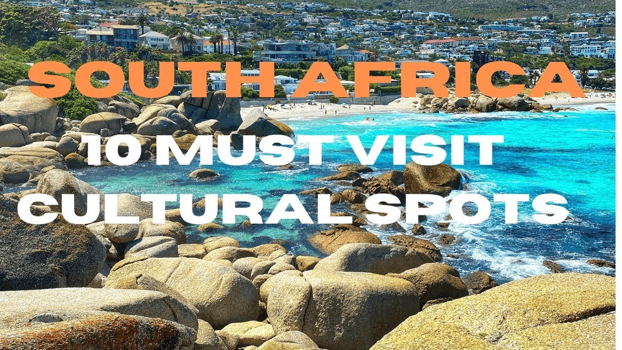 10 Unmissable Spots In South Africa For Cultural Exploration YouTube 10-unmissable-spots-in-south-africa-for-cultural-exploration-youtube