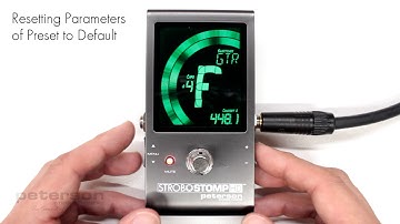 StroboStomp HD Video Instruction Manual - 12 - Active Preset To Defaults