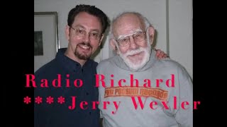 Richard Niles Interviews Music Industry Legend Jerry Wexler Part 1
