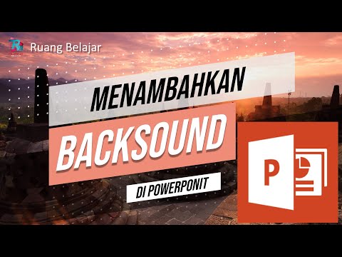 Cara Menambahkan Backsound di PowerPoint