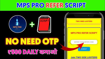 MPS PRO REFER SCRIPT || New Earning App With Script || Rooter Refer Script || Two Side Looters