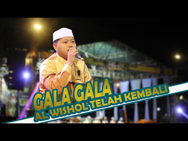 Gala gala (Al Wishol Telah Kembali), Majelis Sholawat Al Wishol class=