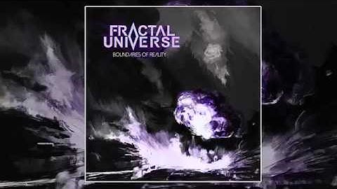 Fractal Universe - Boundaries Of Reality (New 2015/HD)