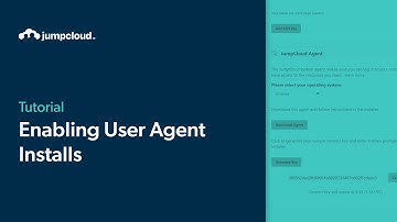 Enabling User Agent Installs | JumpCloud University Tutorial (2024)