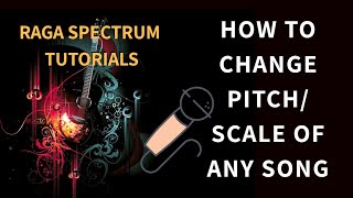 How to change pitch/scale of any song or karaoke (in Hindi) | RagaSpectrum Tutorials screenshot 5