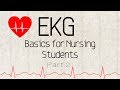 EKG Basics for Nursing Students Part 2