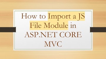 How to Import a JS File Module in ASP.NET CORE MVC