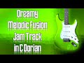 Dreamy Melodic Fusion Jam Track in C Dorian 🎸 Guitar Backing Track