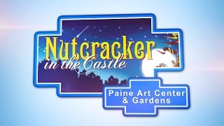Oshkosh Today 11/9/16 Nutcracker in the Castle at the Paine