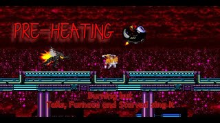 Fnf Pre-Heating Burning But Tails, Furnace And Starved Sing It