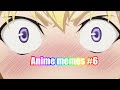 Anime memes #6