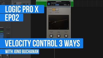 LOGIC PRO X - How to use Velocity Control 3 ways