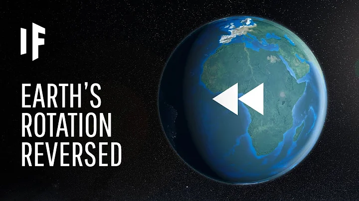 What If Earth Started Spinning Backwards?