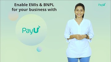 PayU Payment Gateway - Enable EMI & BNPL For Your Business Today!