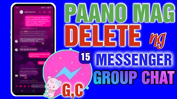 Paano mag DELETE ng Group chat ( G,C ) sa Messenger | how to delete messenger group chat