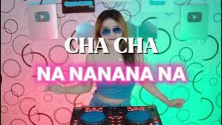 DJ CHA CHA ( NA NANANA NA ) VAREL KAONSENG TERBARU 2025