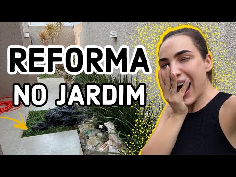 REFORMA NO JARDIM.
