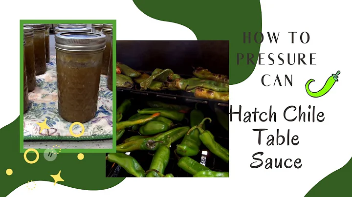 How to Pressure Can Hatch Chile Table Sauce