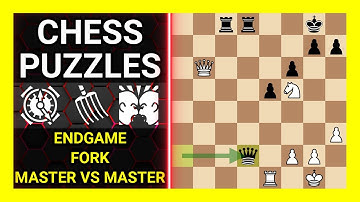 Chess Puzzles to Practice. Themes: Endgame, Fork, Master vs Master games. Learn Chess
