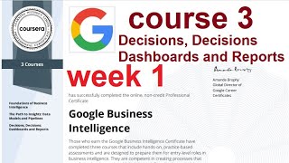 Answers |Decisions, Decisions Dashboards and Reports |Coursera | course 3 | week 1