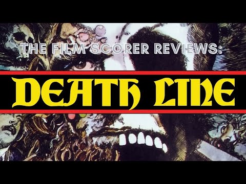 The Film Scorer Rides The 'Death Line' - Film Score Review