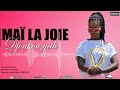 Ma la joie  djoukou galo