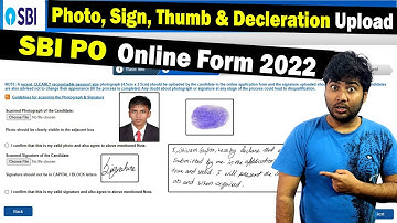 Photo Upload in SBI PO Online Form | Declaration in SBI PO | Sign & Thumb Upload in SBI PO Form