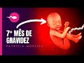 7 MESES DE GRAVIDEZ - Semanas 27, 28, 29, 30 | Patrícia Moreira - BOA GRAVIDEZ