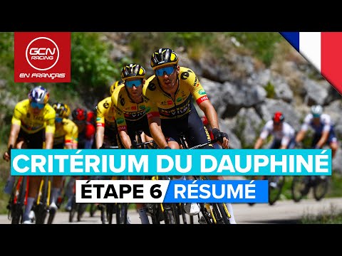 Critérium Du Dauphiné Étape 6 Résumé