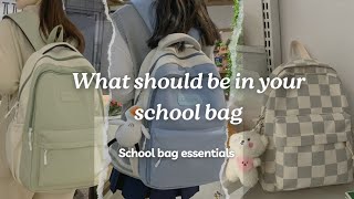 What should be in your school bag