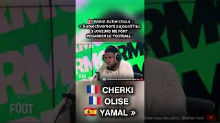 🚨 Walid Acherchour : « Subjectivement aujourd’hui, 𝟯 𝗝𝗢𝗨𝗘𝗨𝗥𝗦 𝗠𝗘 𝗙𝗢𝗡𝗧 𝗥𝗘𝗚𝗔𝗥𝗗𝗘𝗥 𝗟𝗘 𝗙𝗢𝗢𝗧𝗕𝗔𝗟𝗟 !