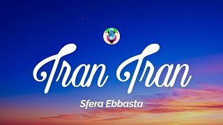 Sfera Ebbasta - Tran Tran Testolyrics