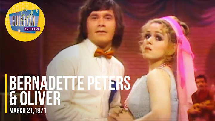 Bernadette Peters & Oliver (William Oliver Swoffor...