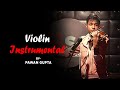 Violin instrumental  by pawan gupta  be serious club