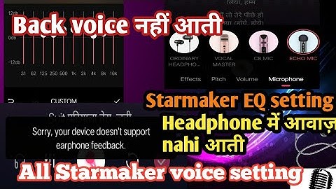 Starmaker Microphone EQ HD Effects setting! Headphone Back voice नहीं आती!#starmaker #youtube#voice