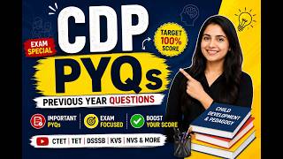 CDP PYQ 2026 | Child Development &amp; Pedagogy Previous Year Questions for CTET/UPTET /STET/BPSC