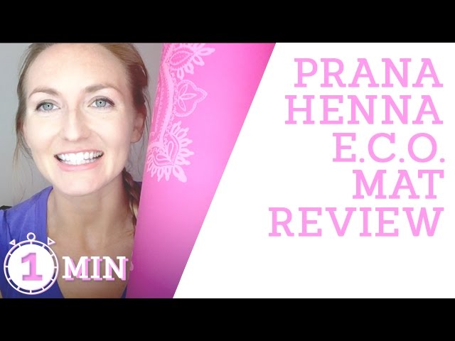Yoga Mat Review: Prana Henna Eco Mat, Is It Non-Slip?