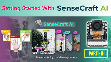 [Tutorial] Getting Started with SenseCraft AI - II