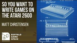 So You Want to Write Games on the Atari 2600