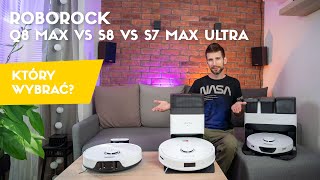 Roborock Q8 Max vs S8 vs S7 Max Ultra - test i porównanie odkurzaczy